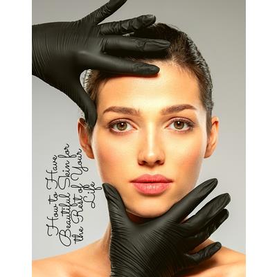 How to Have Beautiful Skin for the Rest of Your Life