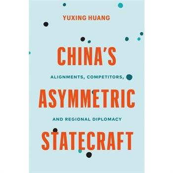 China’s Asymmetric Statecraft