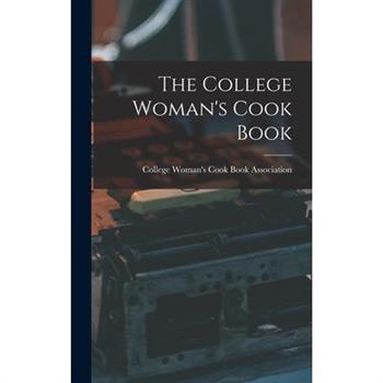 The College Woman's Cook Book