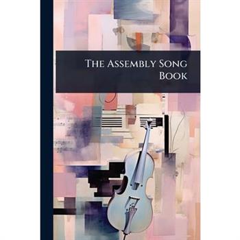 The Assembly Song Book