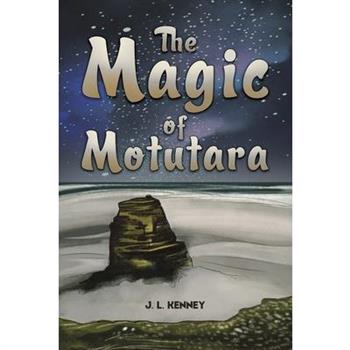 The Magic of Motutara