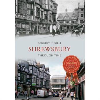 Shrewsbury Through Time