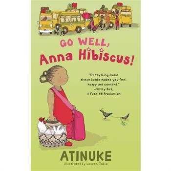 Go Well, Anna Hibiscus!