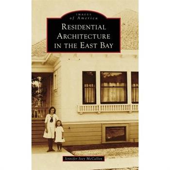 Residential Architecture in the East Bay