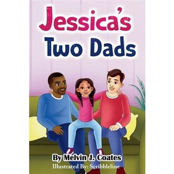 Jessica’s Two Dads