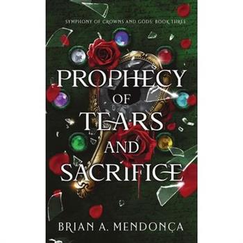 Prophecy of Tears and Sacrifice