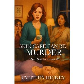 Skin Care Can Be Murder