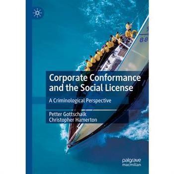Corporate Conformance and the Social License