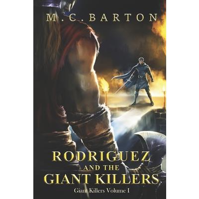 Rodriguez and the Giant Killers