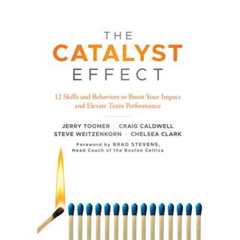 The Catalyst Effect