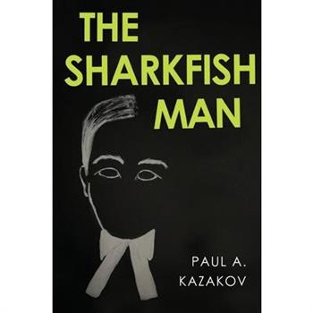 The Sharkfish Man
