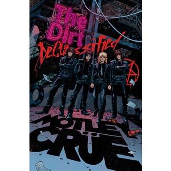 M繹tley Cr羹e - The Dirt: Declassified