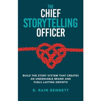 The Chief Storytelling Officer