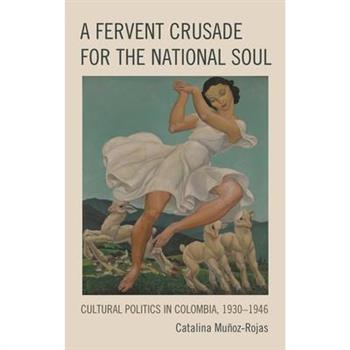 A Fervent Crusade for the National Soul
