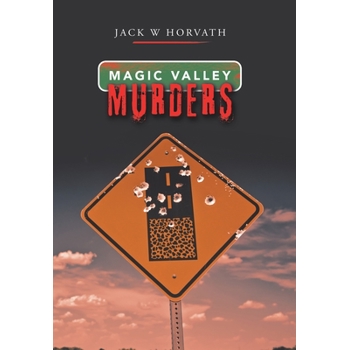 Magic Valley Murders