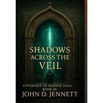 Shadows Across the Veil