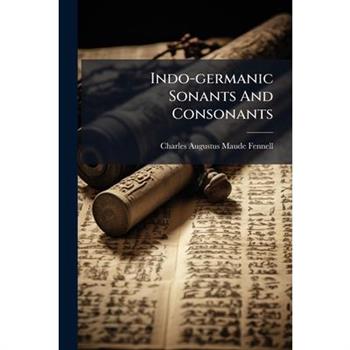 Indo-germanic Sonants And Consonants