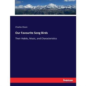 Our Favourite Song Birds