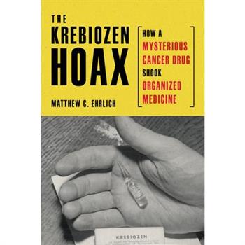 The Krebiozen Hoax