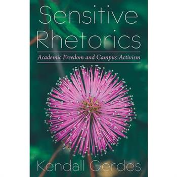 Sensitive Rhetorics