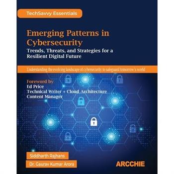 Emerging Patterns in Cybersecurity