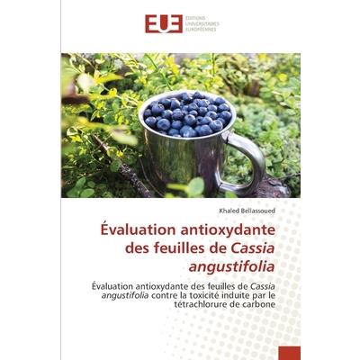 ?valuation antioxydante des feuilles de Cassia angustifolia