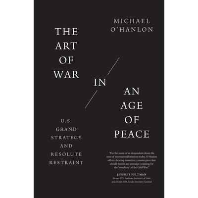 The Art of War in an Age of Peace