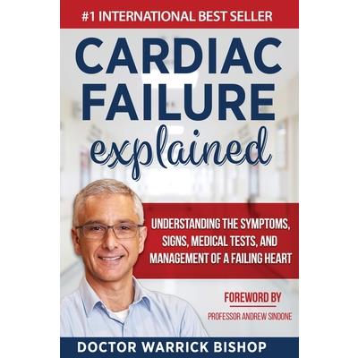 Cardiac Failure Explained