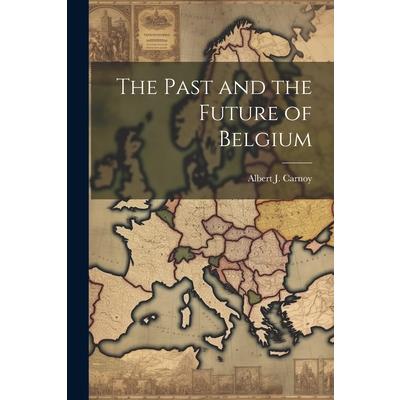 The Past and the Future of Belgium