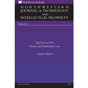 Northwestern Journal of Technology & Intellectual Property, Vol. 10.4