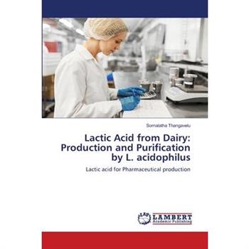 Lactic Acid from Dairy