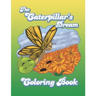 The Caterpillar's Dream Coloring Book