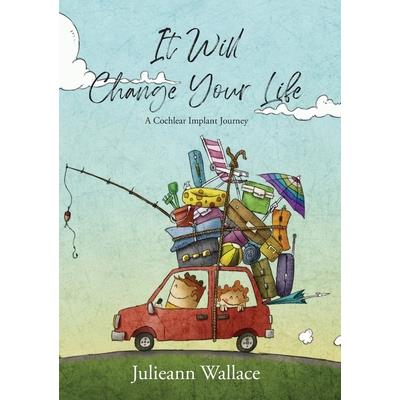 It Will Change Your Life