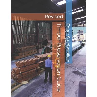 Timber Preservation Guide