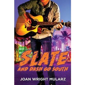 Slate and Dash Go South