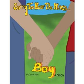 Sorry To Hear The News Boy Edition