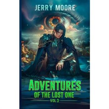 Adventures of the Lost One Vol 3