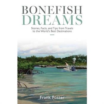 Bonefish Dreams