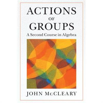 Actions of Groups