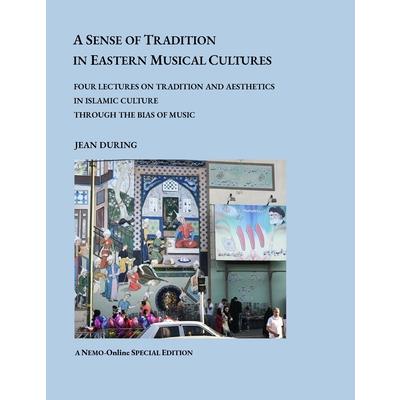 A Sense of Tradition in Eastern Musical Cultures