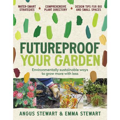 Futureproof Your Garden