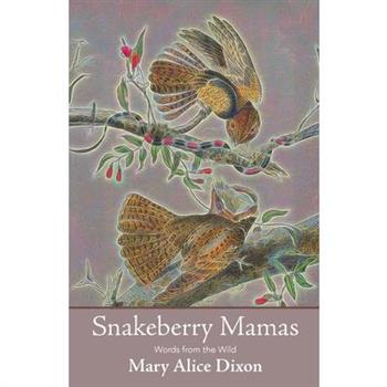 Snakeberry Mamas