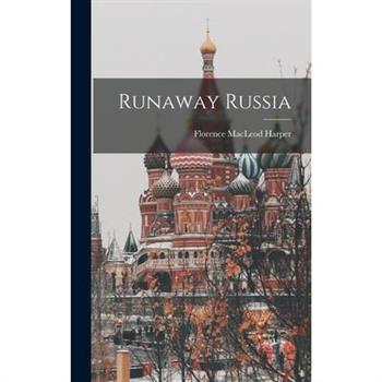 Runaway Russia