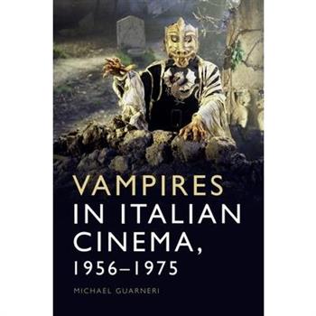 Vampires in Italian Cinema, 1956-1975