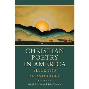 Christian Poetry in America Since 1940