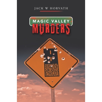 Magic Valley Murders