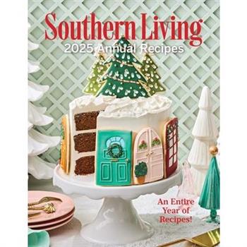 Southern Living 2025 Annual Recipes