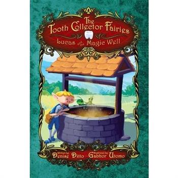 Lucas and the Magic Well