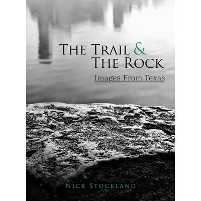 The Trail and the Rock