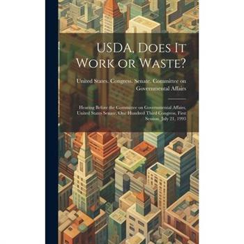 USDA, Does it Work or Waste?
